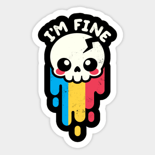 I'm fine skull Sticker